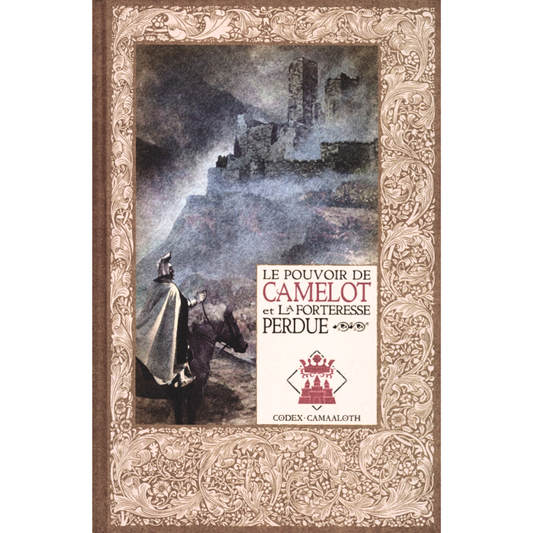 Le Pouvoir de Camelot et La Forteresse Perdue luginae