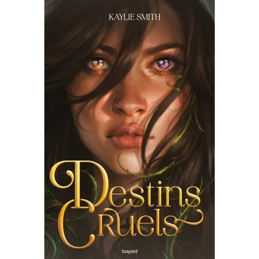 Destins cruels - Kaylie Smith Bayard