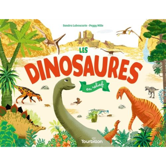 Les dinosaures en relief - Sandra Laboucarie Tourbillon