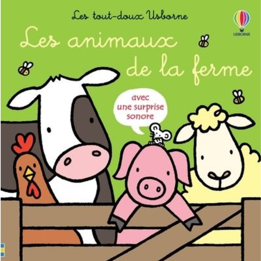 Les animaux de la ferme - Les tout-doux Usborne - Dès 6 mois Usborne